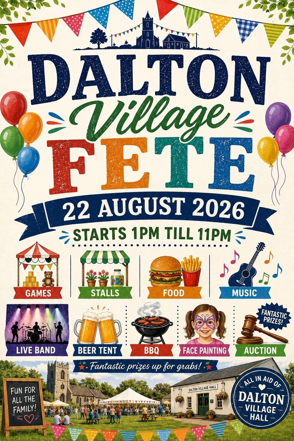 Poster for the Dalton Village Fete on 22 August 2026, starting at 1pm, with games, stalls, food, music, a live band, a beer tent, a BBQ, face painting and an auction